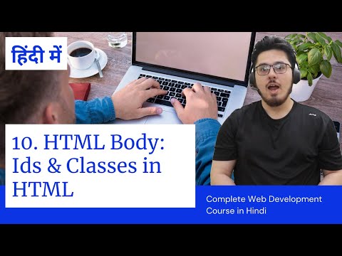 Class HTML Tutorial: Ids & Classes in HTML | Web Development Tutorials #10